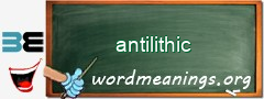 WordMeaning blackboard for antilithic